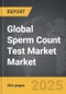 Sperm Count Test Market - Global Strategic Business Report - Product Thumbnail Image
