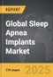 Sleep Apnea Implants - Global Strategic Business Report - Product Thumbnail Image