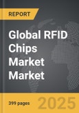 RFID Chips Market - Global Strategic Business Report- Product Image