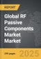 RF Passive Components Market - Global Strategic Business Report - Product Thumbnail Image