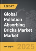 Pollution Absorbing Bricks Market - Global Strategic Business Report- Product Image