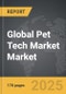 Pet Tech Market - Global Strategic Business Report - Product Thumbnail Image