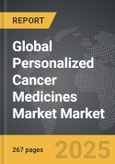 Personalized Cancer Medicines Market - Global Strategic Business Report- Product Image