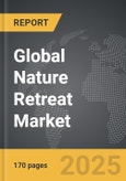 Nature Retreat - Global Strategic Business Report- Product Image