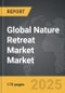 Nature Retreat Market - Global Strategic Business Report - Product Thumbnail Image