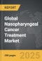 Nasopharyngeal Cancer Treatment - Global Strategic Business Report - Product Thumbnail Image