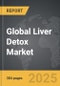 Liver Detox - Global Strategic Business Report - Product Thumbnail Image