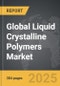 Liquid Crystalline Polymers (LCP) - Global Strategic Business Report - Product Thumbnail Image