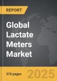 Lactate Meters - Global Strategic Business Report- Product Image