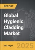 Hygienic Cladding - Global Strategic Business Report- Product Image