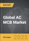 AC MCB - Global Strategic Business Report - Product Thumbnail Image