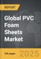 PVC Foam Sheets - Global Stategic Business Report - Product Thumbnail Image