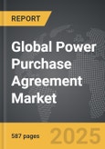 Power Purchase Agreement - Global Strategic Business Report- Product Image