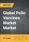 Polio Vaccines Market - Global Strategic Business Report - Product Thumbnail Image