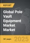 Pole Vault Equipment Market - Global Strategic Business Report - Product Thumbnail Image