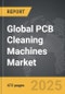 PCB Cleaning Machines - Global Strategic Business Report - Product Thumbnail Image
