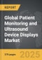 Patient Monitoring and Ultrasound Device Displays - Global Stategic Business Report - Product Thumbnail Image