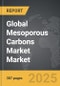 Mesoporous Carbons Market - Global Strategic Business Report - Product Thumbnail Image