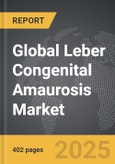 Leber Congenital Amaurosis - Global Strategic Business Report- Product Image