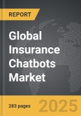 Insurance Chatbots - Global Strategic Business Report- Product Image
