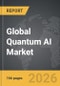Quantum AI - Global Strategic Business Report - Product Thumbnail Image