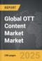 OTT Content Market - Global Strategic Business Report - Product Thumbnail Image
