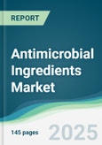 Antimicrobial Ingredients Market - Forecasts from 2025 to 2030- Product Image