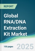 Global RNA/DNA Extraction Kit Market - Forecasts from 2025 to 2030- Product Image
