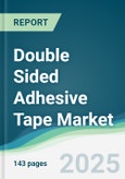 Double Sided Adhesive Tape Market - Forecasts from 2025 to 2030- Product Image