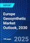 Europe Geosynthetic Market Outlook, 2030 - Product Image