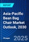 Asia-Pacific Bean Bag Chair Market Outlook, 2030 - Product Image