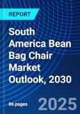 South America Bean Bag Chair Market Outlook, 2030- Product Image