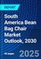 South America Bean Bag Chair Market Outlook, 2030 - Product Image
