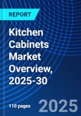Kitchen Cabinets Market Overview, 2025-30- Product Image