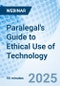 Paralegal's Guide to Ethical Use of Technology - Webinar - Product Thumbnail Image