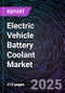 Electric Vehicle Battery Coolant Market By Product Type, By Vehicle Type, By Cooling Mechanism, By Battery Type, and By Application Global Market Size, Segmental analysis, Regional Overview, And Market Forecast, 2025 - 2035 - Product Thumbnail Image