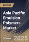 Asia Pacific Emulsion Polymers Market Size, Share & Industry Analysis Report By Type, By Application (Paints & Coatings, Adhesives & Sealants, Paper & Paperboard, and Other Application), By End-use, By Country and Growth Forecast, 2025-2032 - Product Thumbnail Image