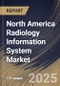 North America Radiology Information System Market Size, Share & Industry Analysis Report By Product (Integrated RIS and Standalone RIS), By Deployment (Web-based, On-premise, and Cloud-based), By End Use, By Country and Growth Forecast, 2025-2032 - Product Thumbnail Image