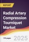 Radial Artery Compression Tourniquet Market Report: Trends, Forecast and Competitive Analysis to 2031 - Product Image