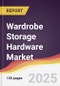 Wardrobe Storage Hardware Market Report: Trends, Forecast and Competitive Analysis to 2031 - Product Thumbnail Image