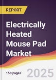 Electrically Heated Mouse Pad Market Report: Trends, Forecast and Competitive Analysis to 2031- Product Image