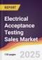 Electrical Acceptance Testing Sales Market Report: Trends, Forecast and Competitive Analysis to 2031 - Product Thumbnail Image