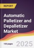 Automatic Palletizer and Depalletizer Market Report: Trends, Forecast and Competitive Analysis to 2031- Product Image