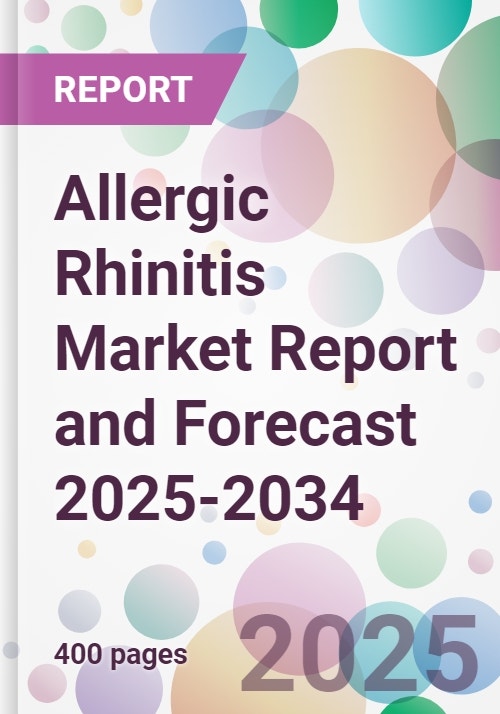 Allergic Rhinitis Market Report and Forecast 2025-2034