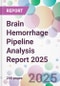 Brain Hemorrhage Pipeline Analysis Report 2025 - Product Thumbnail Image