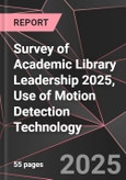 Survey of Academic Library Leadership 2025, Use of Motion Detection Technology- Product Image