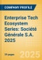 Enterprise Tech Ecosystem Series: Société Générale S.A. 2025 - Product Thumbnail Image