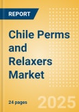 Chile Perms and Relaxers (Haircare) Market Size, Growth and Forecast Analytics, 2023-2028- Product Image