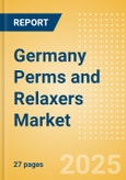 Germany Perms and Relaxers (Haircare) Market Size, Growth and Forecast Analytics, 2023-2028- Product Image