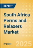 South Africa Perms and Relaxers (Haircare) Market Size, Growth and Forecast Analytics, 2023-2028- Product Image